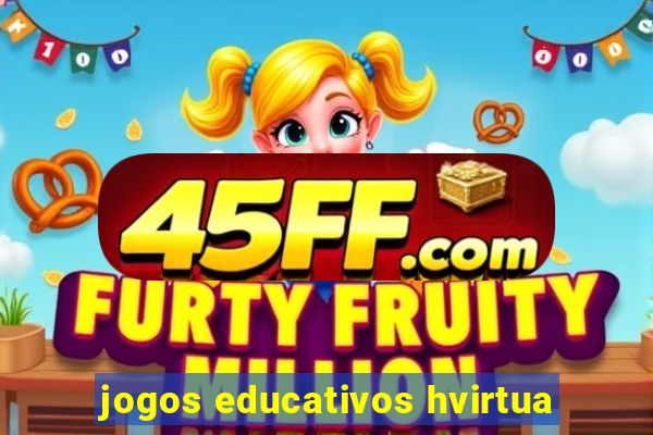 jogos educativos hvirtua
